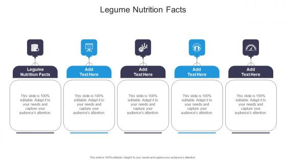 Legume Nutrition Facts In Powerpoint And Google Slides Cpb