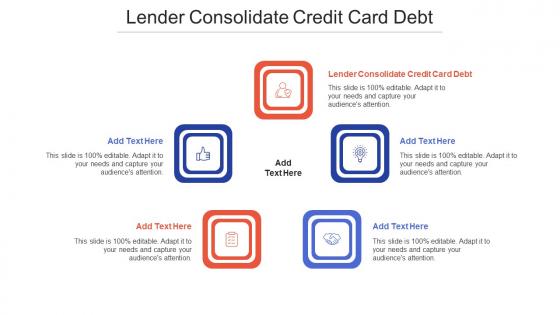 Lender Consolidate Credit Card Debt Ppt Powerpoint Presentation Styles Smartart Cpb