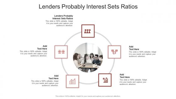 Lenders Probably Interest Sets Ratios In Powerpoint And Google Slides Cpb