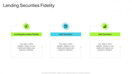 Lending Securities Fidelity In Powerpoint And Google Slides Cpb