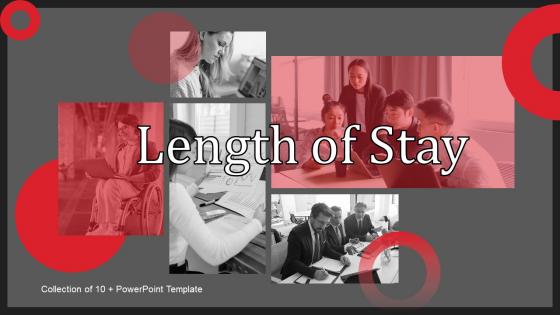 Length Of Stay Powerpoint PPT Template Bundles