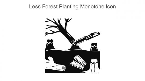 Less Forest Planting Monotone Icon In Powerpoint Pptx Png And Editable Eps Format