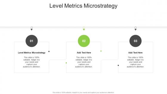 Level Metrics Microstrategy In Powerpoint And Google Slides Cpb
