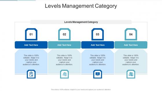 Levels Management Category In Powerpoint And Google Slides Cpb