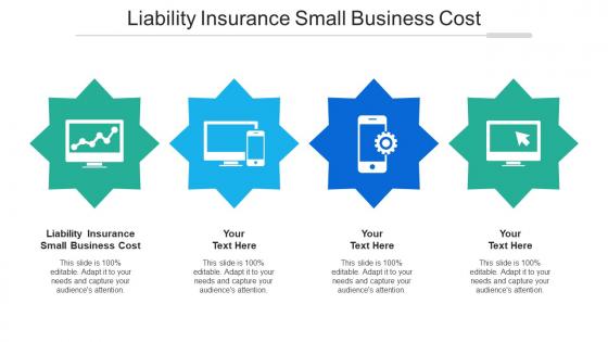 Liability Insurance Small Business Cost Ppt Powerpoint Presentation Layouts Portfolio Cpb