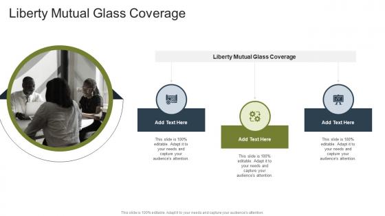 Liberty Mutual Glass Coverage In Powerpoint And Google Slides Cpb