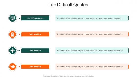Life Difficult Quotes In Powerpoint And Google Slides Cpb