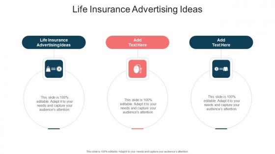 Life Insurance Advertising Ideas In Powerpoint And Google Slides Cpb