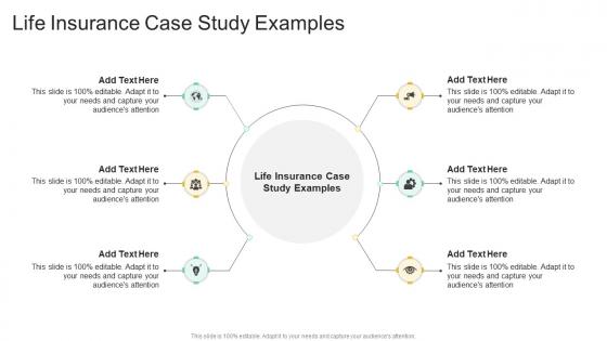 Life Insurance Case Study Examples In Powerpoint And Google Slides Cpb