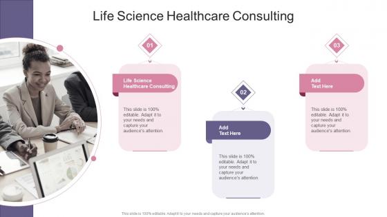 Life Science Healthcare Consulting In Powerpoint And Google Slides Cpb