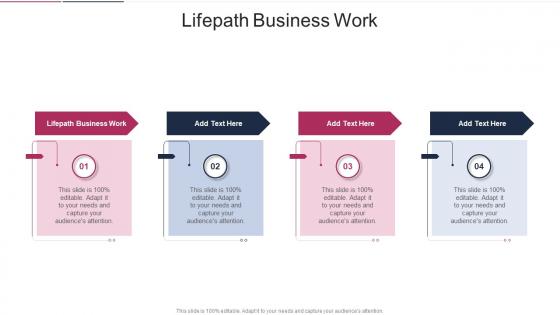 Lifepath Business Work In Powerpoint And Google Slides Cpb