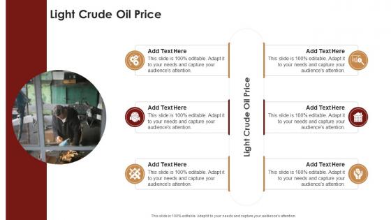 Light Crude Oil Price In Powerpoint And Google Slides Cpp