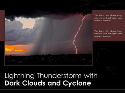 Lightning thunderstorm with dark clouds and cyclone