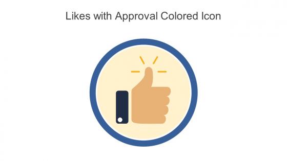 Likes With Approval Colored Icon In Powerpoint Pptx Png And Editable Eps Format