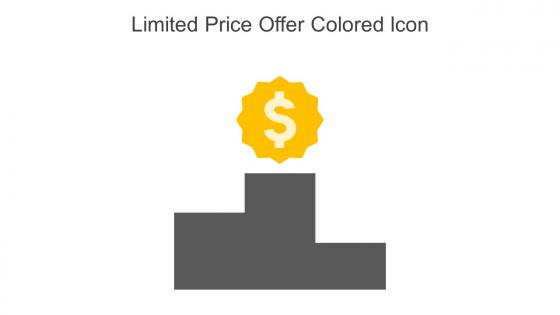Limited Price Offer Colored Icon In Powerpoint Pptx Png And Editable Eps Format