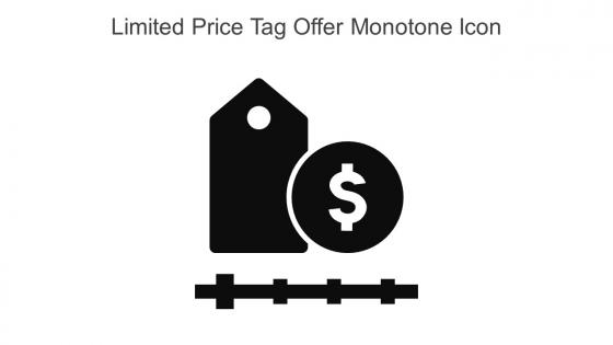 Limited Price Tag Offer Monotone Icon In Powerpoint Pptx Png And Editable Eps Format