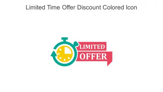 Limited Time Offer Discount Colored Icon In Powerpoint Pptx Png And Editable Eps Format
