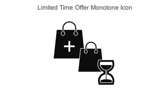 Limited Time Offer Monotone Icon In Powerpoint Pptx Png And Editable Eps Format