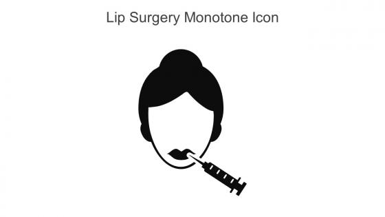 Lip Surgery Monotone Icon In Powerpoint Pptx Png And Editable Eps Format