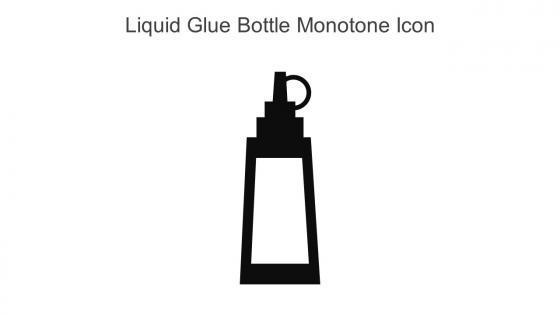 Liquid Glue Bottle Monotone Icon In Powerpoint Pptx Png And Editable Eps Format