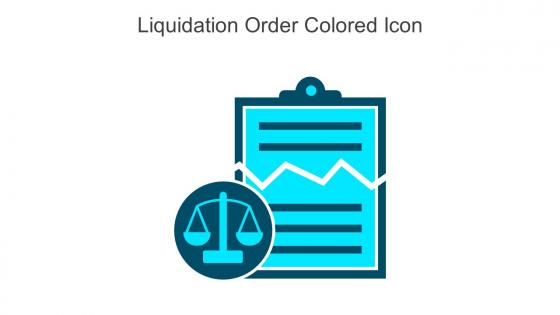 Liquidation Order Colored Icon In Powerpoint Pptx Png And Editable Eps Format