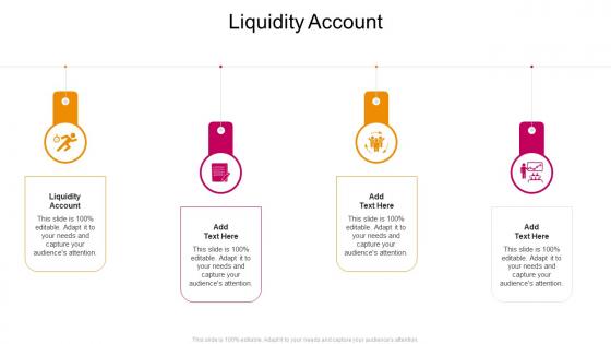 Liquidity Account In Powerpoint And Google Slides Cpb