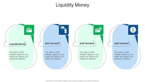 Liquidity Money In Powerpoint And Google Slides Cpb