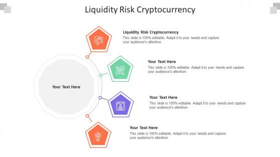 Liquidity Risk Cryptocurrency Ppt Powerpoint Presentation Professional Picture Cpb