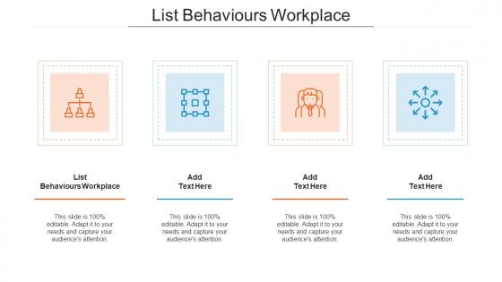 List Behaviours Workplace Ppt Powerpoint Presentation Inspiration Cpb