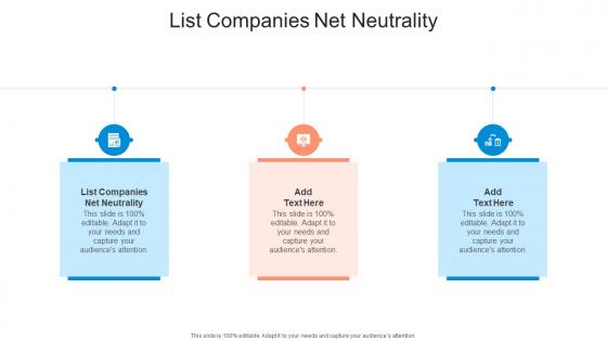 List Companies Net Neutrality In Powerpoint And Google Slides Cpb