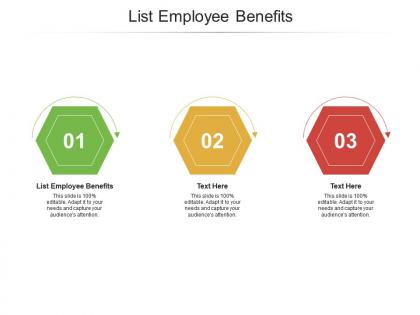 List employee benefits ppt powerpoint presentation show cpb