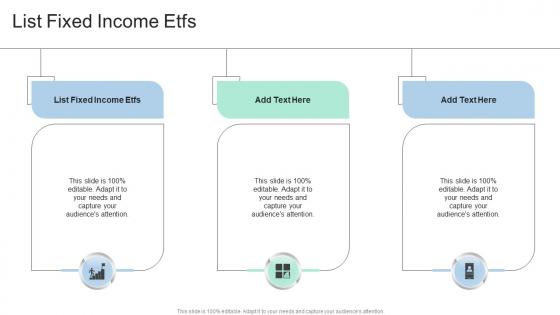List Fixed Income Etfs In Powerpoint And Google Slides Cpb
