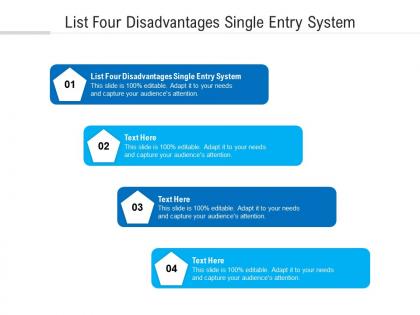List four disadvantages single entry system ppt powerpoint presentation icon smartart cpb