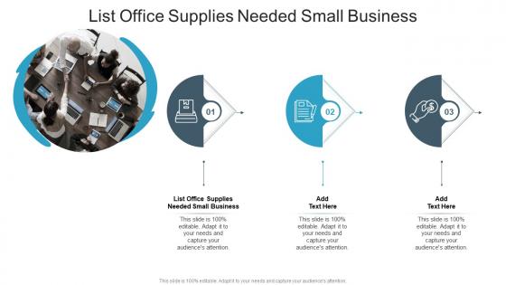 List Office Supplies Needed Small Business In Powerpoint And Google Slides Cpb