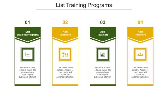List Training Programs In Powerpoint And Google Slides Cpb