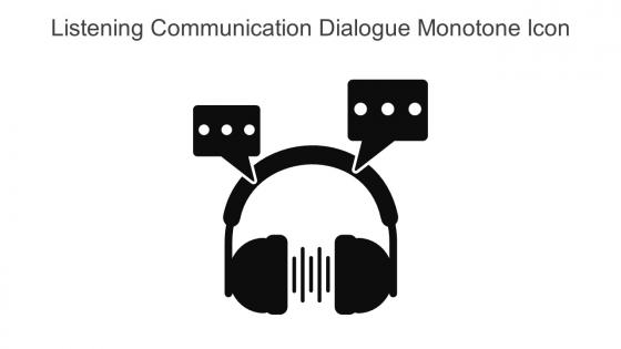 Listening Communication Dialogue Monotone Icon In Powerpoint Pptx Png And Editable Eps Format