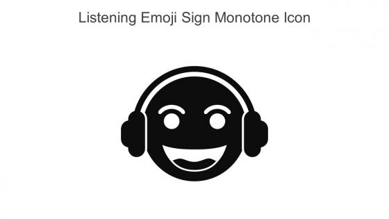 Listening Emoji Sign Monotone Icon In Powerpoint Pptx Png And Editable Eps Format