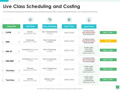 Live class scheduling and costing project development professional it