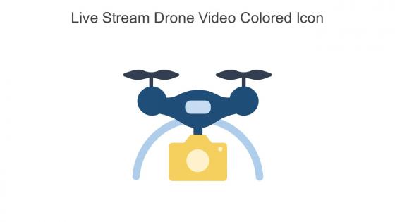 Live Stream Drone Video Colored Icon In Powerpoint Pptx Png And Editable Eps Format