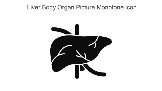 Liver Body Organ Picture Monotone Icon In Powerpoint Pptx Png And Editable Eps Format