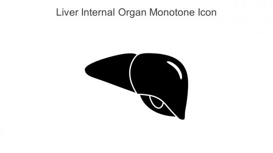 Liver Internal Organ Monotone Icon In Powerpoint Pptx Png And Editable Eps Format