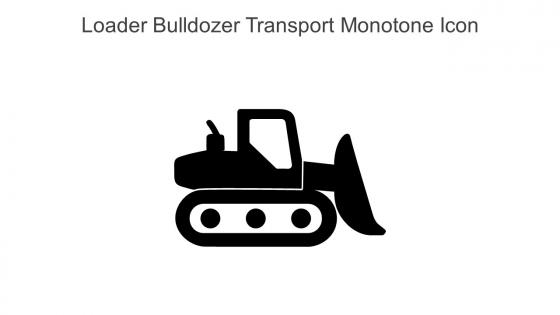 Loader Bulldozer Transport Monotone Icon In Powerpoint Pptx Png And Editable Eps Format