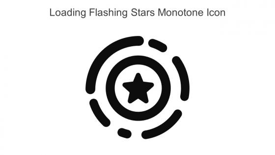 Loading Flashing Stars Monotone Icon In Powerpoint Pptx Png And Editable Eps Format