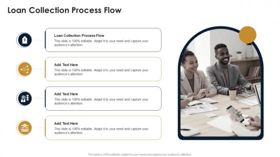 Loan Collection Process Flow In Powerpoint And Google Slides Cpb