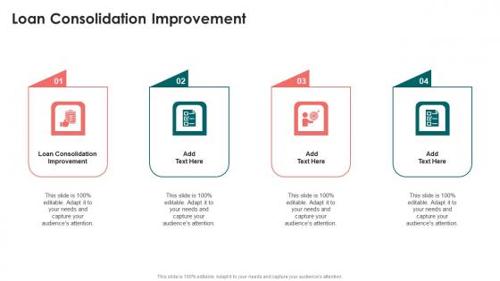 Loan Consolidation Improvement In Powerpoint And Google Slides Cpb