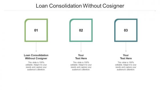 Loan consolidation without cosigner ppt powerpoint presentation gallery icon cpb
