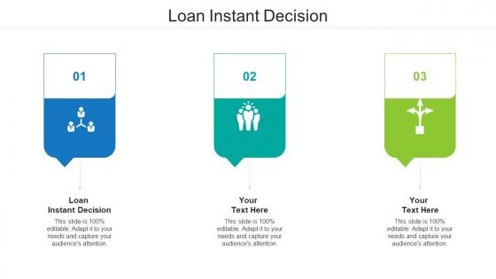 Loan instant decision ppt powerpoint presentation icon files cpb