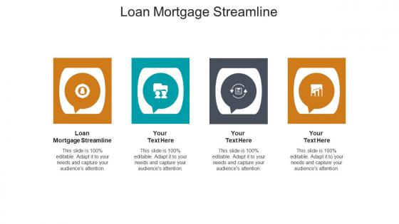 Loan mortgage streamline ppt powerpoint presentation ideas outfit cpb