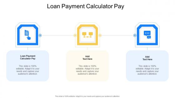 Loan Payment Calculator Pay In Powerpoint And Google Slides Cpb
