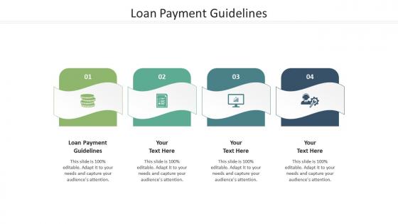 Loan payment guidelines ppt powerpoint presentation layouts show cpb